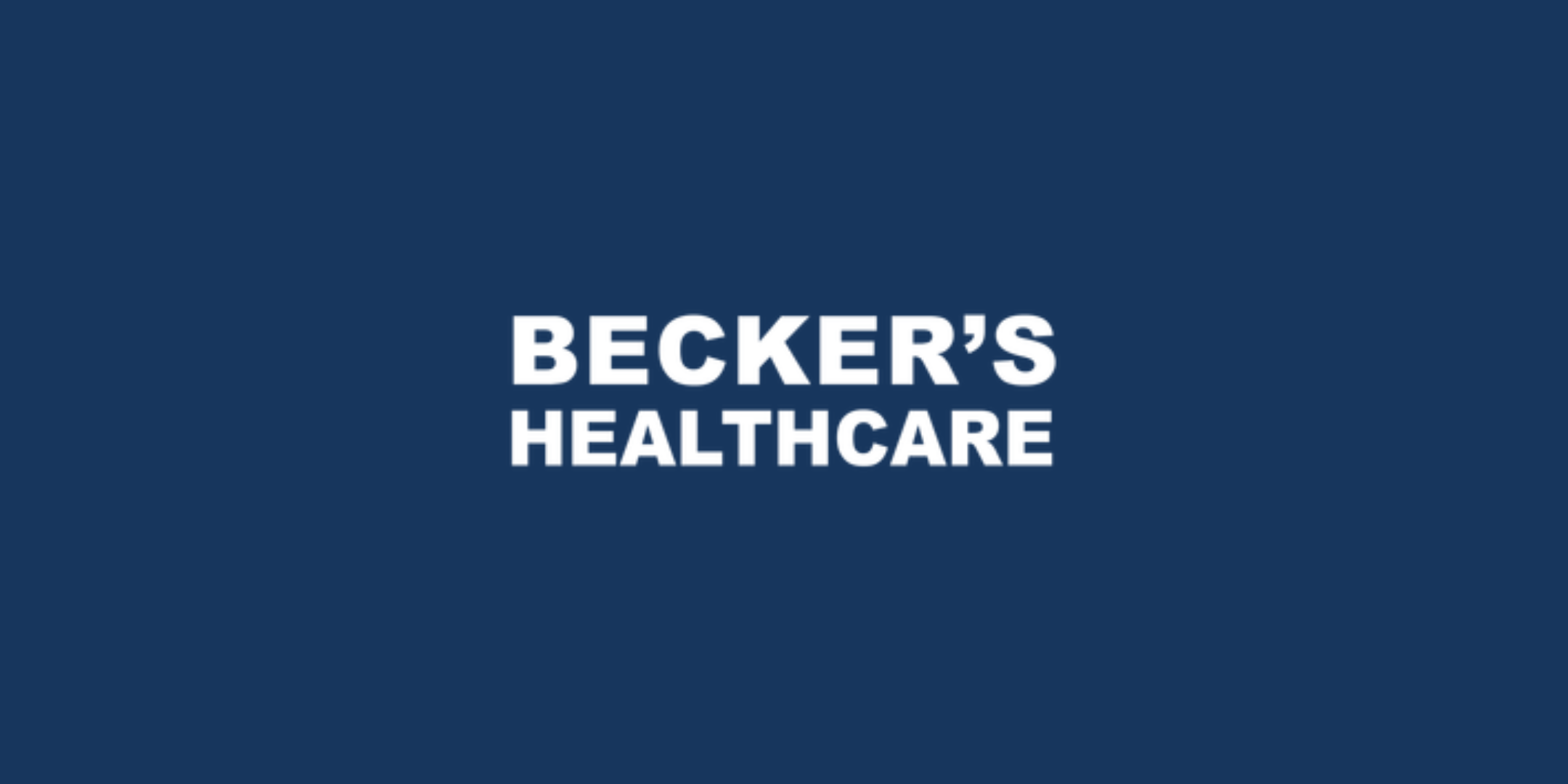Becker's Healthcare